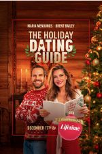 Watch The Holiday Dating Guide Alluc