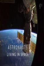 Watch Astronauts: Living in Space Alluc