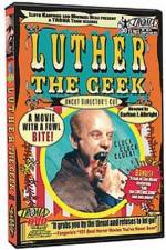 Watch Luther the Geek Alluc