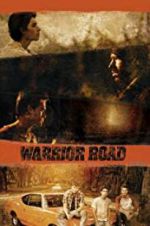 Watch Warrior Road Alluc