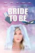 Watch Bride to Be Alluc