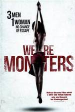 Watch We Are Monsters Alluc