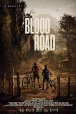 Watch Blood Road Alluc