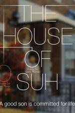 Watch The House of Suh Alluc