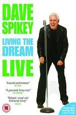 Watch Dave Spikey: Living the Dream Alluc