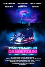 Watch Time Travel Is Dangerous Alluc