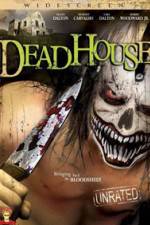 Watch DeadHouse Alluc