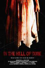 Watch In the Hell of Dixie Alluc
