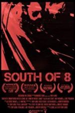 Watch South of 8 Alluc