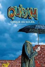 Watch Cirque du Soleil: Quidam Alluc