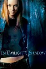 Watch In Twilight's Shadow Alluc