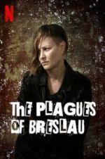 Watch The Plagues of Breslau Alluc