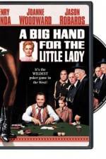Watch A Big Hand for the Little Lady Alluc