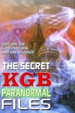 Watch The Secret KGB Paranormal Files Alluc