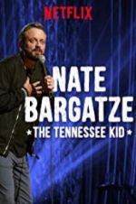Watch Nate Bargatze: The Tennessee Kid Alluc