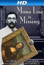 Watch The Missing Piece: Mona Lisa, Her Thief, the True Story Alluc