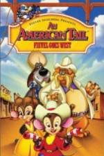 Watch An American Tail: Fievel Goes West Online Alluc