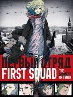 Watch First Squad: The Moment of Truth Online Alluc
