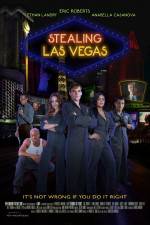 Watch Stealing Las Vegas Alluc