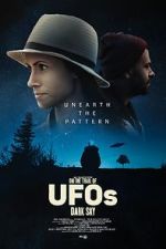 Watch On the Trail of UFOs: Dark Sky Alluc