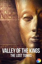Watch Valley of the Kings: The Lost Tombs Alluc