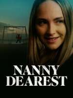 Watch Nanny Dearest Alluc