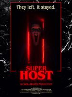 Watch Super Host (Short 2022) Online Alluc