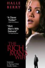 Watch The Rich Man's Wife Alluc