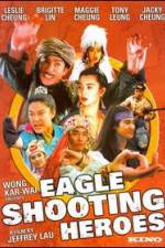 Watch The Eagle Shooting Heroes Alluc