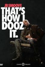 Watch Jb Smoove: That's How I Dooz It Alluc