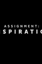 Watch Assignment Inspiration Online Alluc
