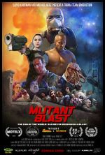 Watch Mutant Blast Online Alluc