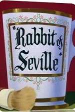 Watch Rabbit of Seville Alluc