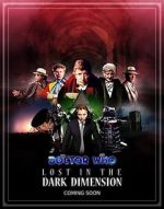 Watch Doctor Who: Lost in the Dark Dimension Alluc