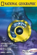 Watch Adventures in Time: The National Geographic Millennium Special Alluc
