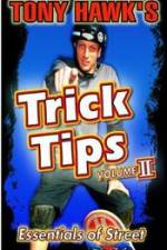 Watch Tony Hawk\'s Trick Tips Vol. 2 - Essentials of Street Alluc