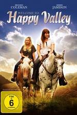 Watch Welcome to Happy Valley Alluc