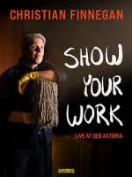 Watch Christian Finnegan: Show Your Work (TV Special 2021) Alluc