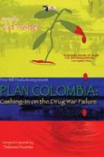 Watch Plan Colombia: Cashing in on the Drug War Failure Alluc