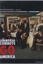 Watch Leningrad Cowboys Go America Alluc
