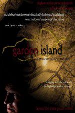 Watch Garden Island: A Paranormal Documentary Alluc