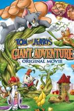 Watch Tom And Jerry's Giant Adventure Alluc