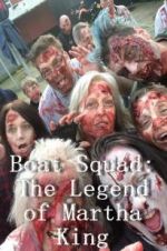 Watch Boat Squad: The Legend of Martha King Alluc
