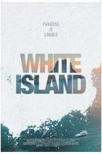 Watch White Island Alluc