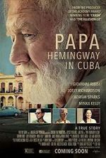 Watch Papa Hemingway in Cuba Alluc
