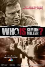 Watch Who Is Simon Miller? Alluc