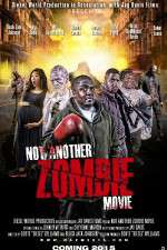 Watch Not Another Zombie Movie....About the Living Dead Alluc