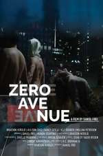 Watch Zero Avenue Online Alluc