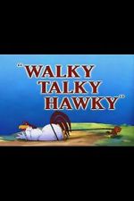 Watch Walky Talky Hawky (Short 1946) Alluc