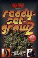 Watch High Times: Ready Set Grow 2 Alluc